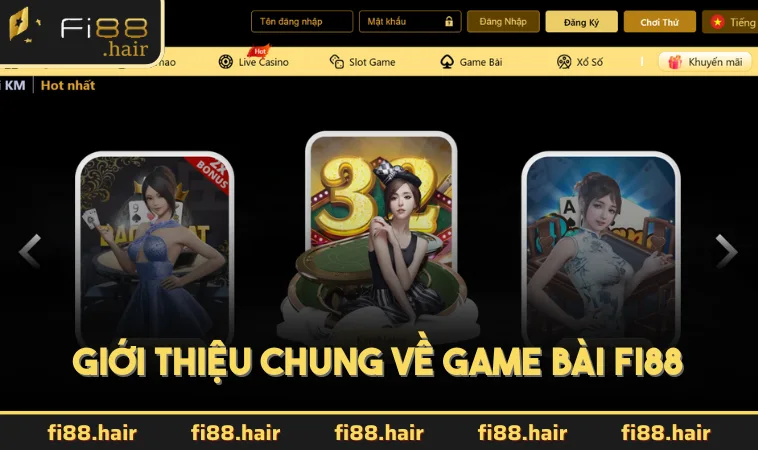 Giới thiệu chung về game bài FI88