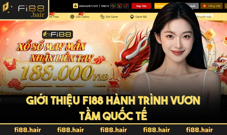 Giới thiệu FI88 hành trình vươn tầm quốc tế