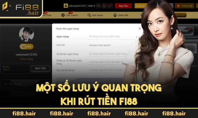 Một số lưu ý quan trọng khi rút tiền FI88