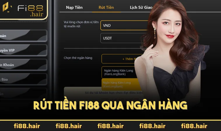 Rút tiền FI88 qua ngân hàng